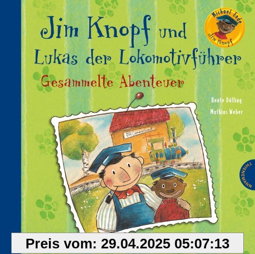 Jim Knopf: Jim Knopf und Lukas der Lokomotivführer - Gesammelte Abenteuer