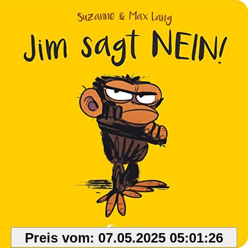 Jim sagt Nein!: Pappbilderbuch über Sturheit und schlechte Laune mit Bilderbuch-Bestseller Jim Panse Jim sagt Nein!: Pappbilderbuch über Sturheit und schlechte Laune mit Bilderbuch-Bestseller Jim Panse