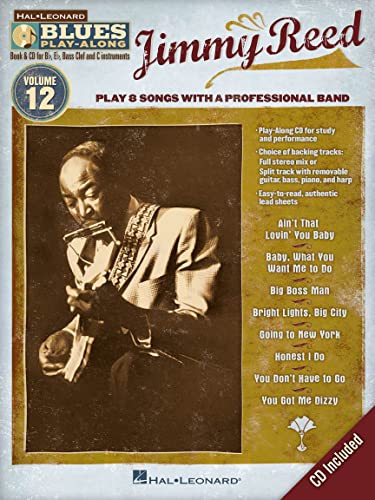 Jimmy Reed: Play 8 Songs With a Professional Band (Hal Leonard Blues Play-Along, 12, Band 12)