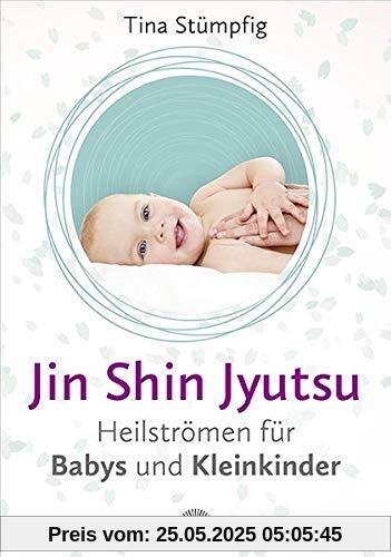 Jin Shin Jyutsu - Heilströmen für Babys und Kleinkinder