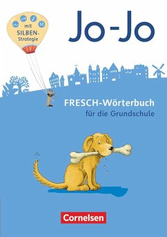 Jo-Jo FRESCH-Wörterbuch - 2.-4. Schuljahr - Allgemeine Ausgabe - Neubearbeitung 2016 von Cornelsen Verlag