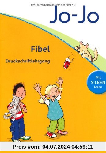 Jo-Jo Fibel - Aktuelle allgemeine Ausgabe: Druckschriftlehrgang