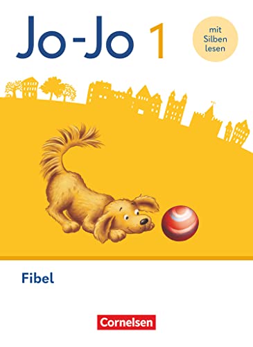 Jo-Jo Fibel - Allgemeine Ausgabe 2023: Fibel - Mit Silbenschieber und BuchTaucher-App Jo-Jo Fibel - Allgemeine Ausgabe 2023: Fibel - Mit Silbenschieber und BuchTaucher-App