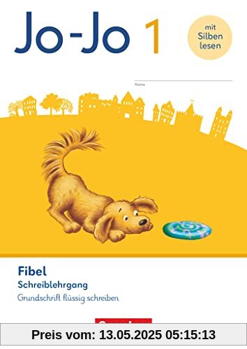 Jo-Jo Fibel - Allgemeine Ausgabe 2023: Schreiblehrgang Grundschrift flüssig schreiben Jo-Jo Fibel - Allgemeine Ausgabe 2023: Schreiblehrgang Grundschrift flüssig schreiben