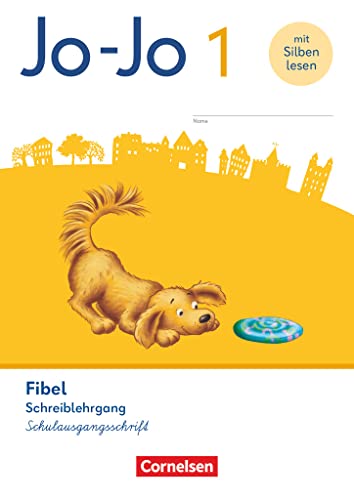 Jo-Jo Fibel - Allgemeine Ausgabe 2023 - 1. Schuljahr: Schreiblehrgang in Schulausgangsschrift Jo-Jo Fibel - Allgemeine Ausgabe 2023 - 1. Schuljahr: Schreiblehrgang in Schulausgangsschrift