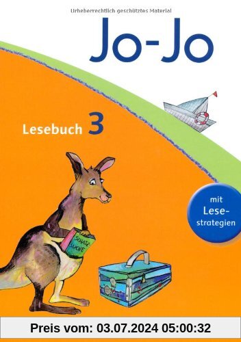 Jo-Jo Lesebuch - Aktuelle allgemeine Ausgabe: 3. Schuljahr - Schülerbuch