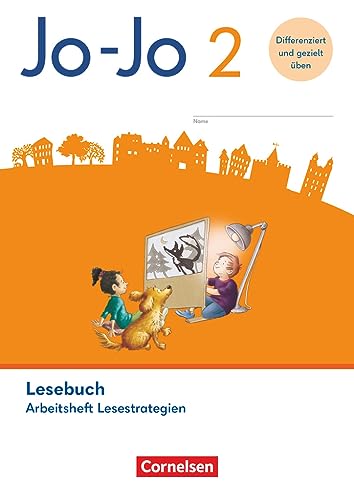 Jo-Jo Lesebuch - Allgemeine Ausgabe 2024 - 2. Schuljahr: Arbeitsheft Lesestrategien - Lesekompetenz intensiv trainieren von Cornelsen Verlag
