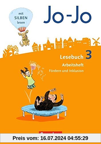 Jo-Jo Lesebuch - Allgemeine Ausgabe - Neubearbeitung 2016 / 3. Schuljahr - Arbeitsheft Fördern und Inklusion