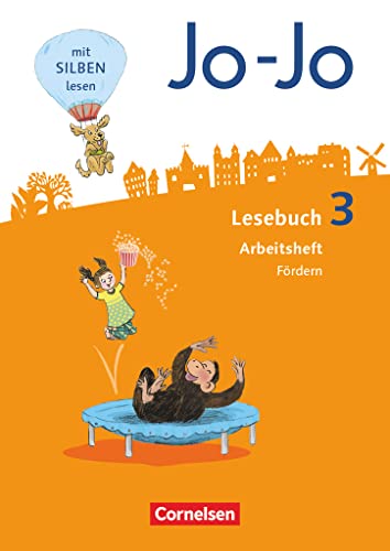 Jo-Jo Lesebuch - Allgemeine Ausgabe 2016 - 3. Schuljahr: Arbeitsheft Fördern