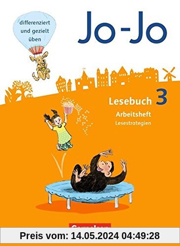 Jo-Jo Lesebuch - Allgemeine Ausgabe - Neubearbeitung 2016 / 3. Schuljahr - Arbeitsheft Lesestrategien
