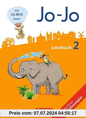 Jo-Jo Lesebuch - Allgemeine Ausgabe - Neubearbeitung 2016: 2. Schuljahr - Schülerbuch
