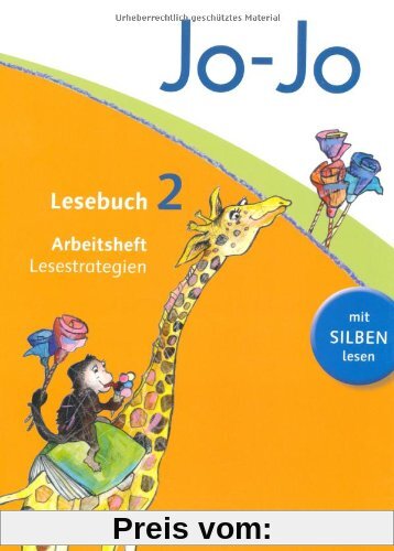 Jo-Jo Lesebuch - Allgemeine Ausgabe - Neubearbeitung: 2. Schuljahr - Arbeitsheft Lesestrategien