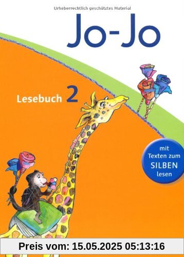 Jo-Jo Lesebuch - Allgemeine Ausgabe - Neubearbeitung: 2. Schuljahr - Schülerbuch Jo-Jo Lesebuch - Allgemeine Ausgabe - Neubearbeitung: 2. Schuljahr - Schülerbuch