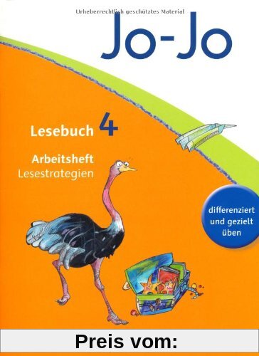 Jo-Jo Lesebuch - Allgemeine Ausgabe - Neubearbeitung: 4. Schuljahr - Arbeitsheft Lesestrategien