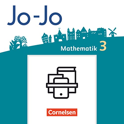 Jo-Jo Mathematik - Allgemeine Ausgabe 2018 - 3. Schuljahr: Arbeitsheft mit interaktiven Übungen und Übungsheft - Im Paket