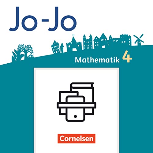Jo-Jo Mathematik - Allgemeine Ausgabe 2018 - 4. Schuljahr: Arbeitsheft mit interaktiven Übungen und Übungsheft - Im Paket von Cornelsen Verlag GmbH