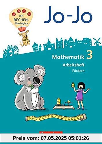 Jo-Jo Mathematik - Allgemeine Ausgabe 2018: 3. Schuljahr - Arbeitsheft Fördern