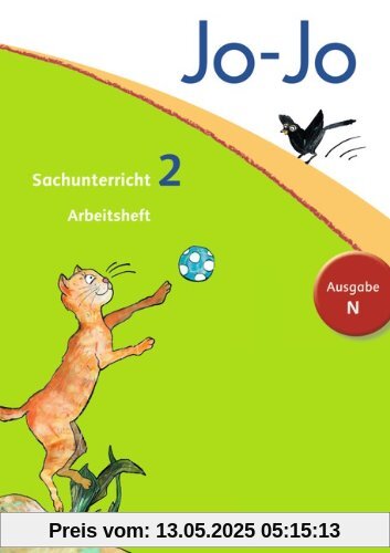 Jo-Jo Sachunterricht - Ausgabe N: 2. Schuljahr - Arbeitsheft Jo-Jo Sachunterricht - Ausgabe N: 2. Schuljahr - Arbeitsheft