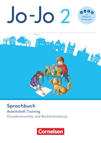 Jo-Jo Sprachbuch - Allgemeine Ausgabe 2024 - 2. Schuljahr: Arbeitsheft Training - Grundwortschatz und Rechtschreibung Jo-Jo Sprachbuch - Allgemeine Ausgabe 2024 - 2. Schuljahr: Arbeitsheft Training - Grundwortschatz und Rechtschreibung