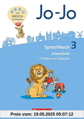 Jo-Jo Sprachbuch - Allgemeine Ausgabe - Neubearbeitung 2016 / 3. Schuljahr - Arbeitsheft Fördern Jo-Jo Sprachbuch - Allgemeine Ausgabe - Neubearbeitung 2016 / 3. Schuljahr - Arbeitsheft Fördern