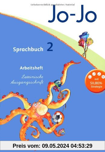 Jo-Jo Sprachbuch - Allgemeine Ausgabe - Neubearbeitung: 2. Schuljahr - Arbeitsheft in Lateinischer Ausgangsschrift: Mit Lernstandsseiten