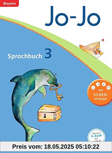 Jo-Jo Sprachbuch - Grundschule Bayern: 3. Jahrgangsstufe - Schülerbuch