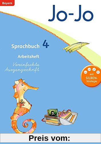 Jo-Jo Sprachbuch - Grundschule Bayern: 4. Jahrgangsstufe - Arbeitsheft in Vereinfachter Ausgangsschrift