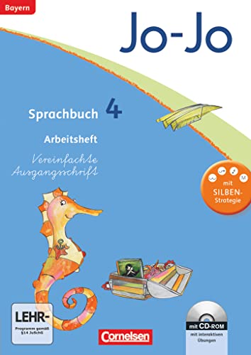 Jo-Jo Sprachbuch - Grundschule Bayern - 4. Jahrgangsstufe: Arbeitsheft mit interaktiven Übungen - In Vereinfachter Ausgangsschrift mit CD-ROM von Cornelsen Verlag GmbH