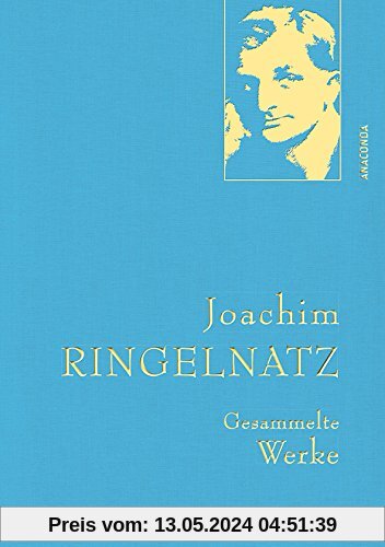 Joachim Ringelnatz - Gesammelte Werke