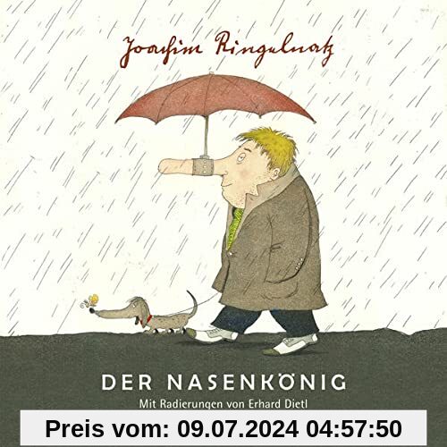 Joachim Ringelnatz. Der Nasenkönig: Mit Radierungen von Erhard Dietl