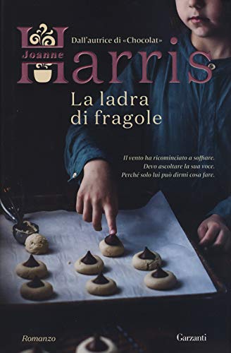 Joanne Harris - La Ladra Di Fragole (1 BOOKS) von NARRATORI MODERNI
