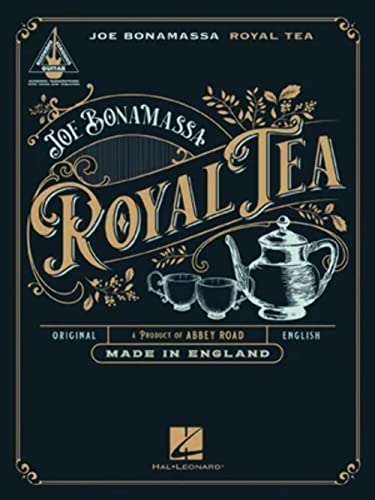 Joe Bonamassa - Royal Tea: Guitar Recorded Versions Authentic Transcriptions with Notes and Tablature Songbook von Hal Leonard