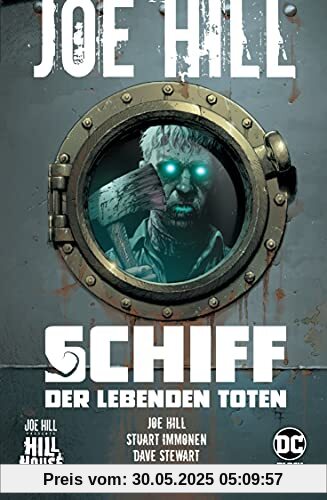 Joe Hill: Schiff der lebenden Toten Joe Hill: Schiff der lebenden Toten