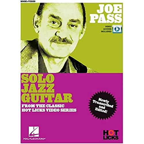 Joe Pass - Solo Jazz Guitar Instructional Book with Online Video Lessons: From the Classic Hot Licks Video Series Joe Pass - Solo Jazz Guitar Instructional Book with Online Video Lessons: From the Classic Hot Licks Video Series