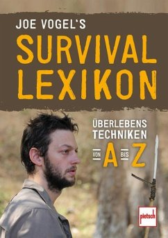 Joe Vogel's Survival-Lexikon von Pietsch Verlag