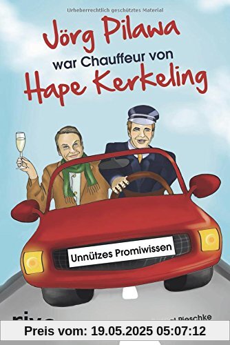 Jörg Pilawa war Chauffeur von Hape Kerkeling: Unnützes Promiwissen
