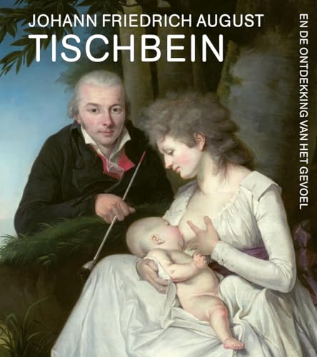 Johann Friedrich August Tischbein von Waanders Uitgevers