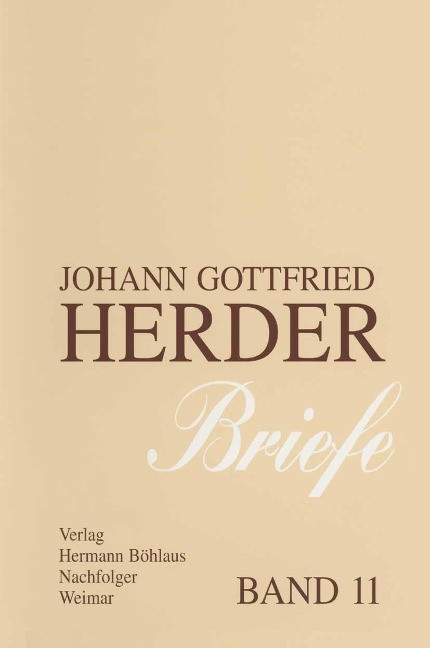 Johann Gottfried Herder. Briefe. Johann Gottfried Herder. Briefe.