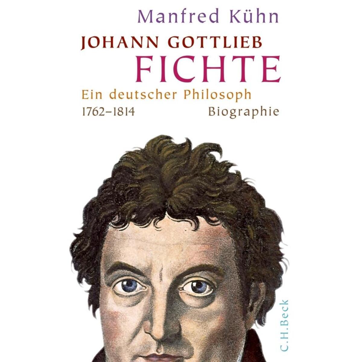 Johann Gottlieb Fichte von C.H. Beck