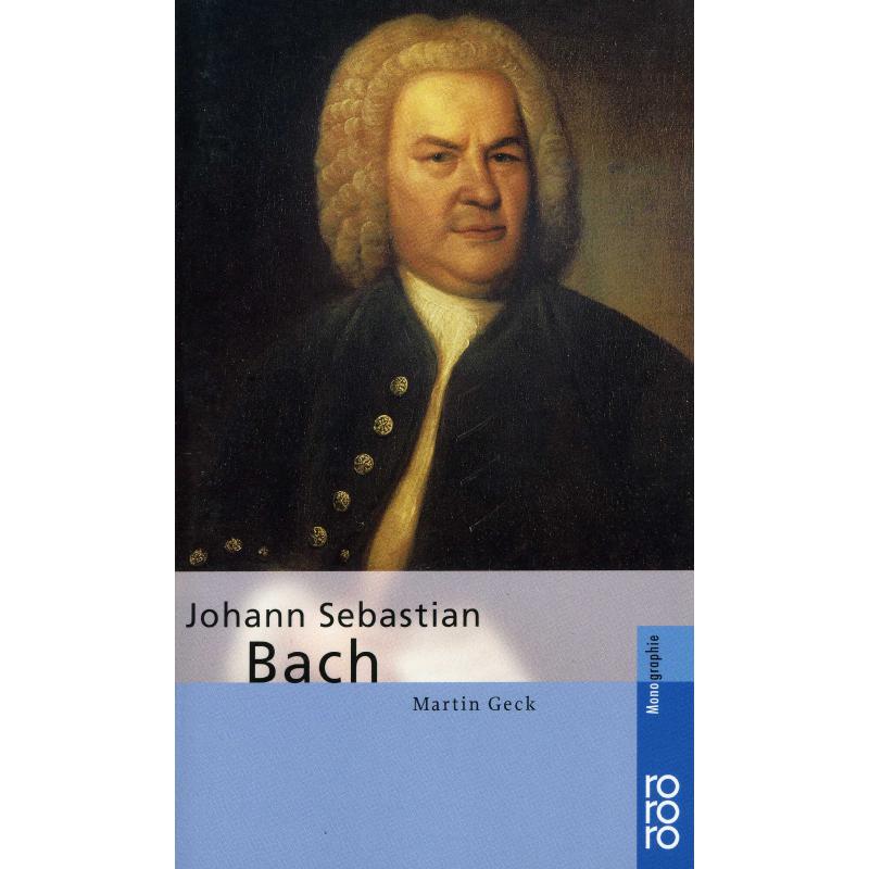 Johann Sebastian Bach Monographie Johann Sebastian Bach Monographie