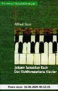 Johann Sebastian Bach. Das Wohltemperierte Klavier Johann Sebastian Bach. Das Wohltemperierte Klavier