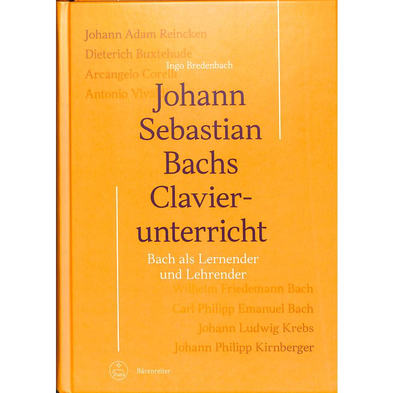 Johann Sebastian Bachs Clavierunterricht