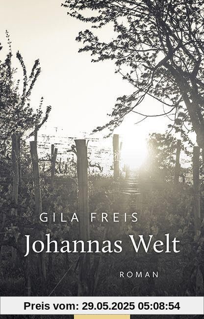 Johannas Welt: Roman Johannas Welt: Roman