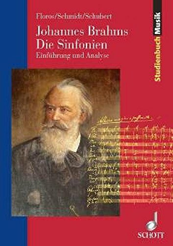 Johannes Brahms. Die Sinfonien: Einf�hrung und Analyse (Studienbuch Musik)