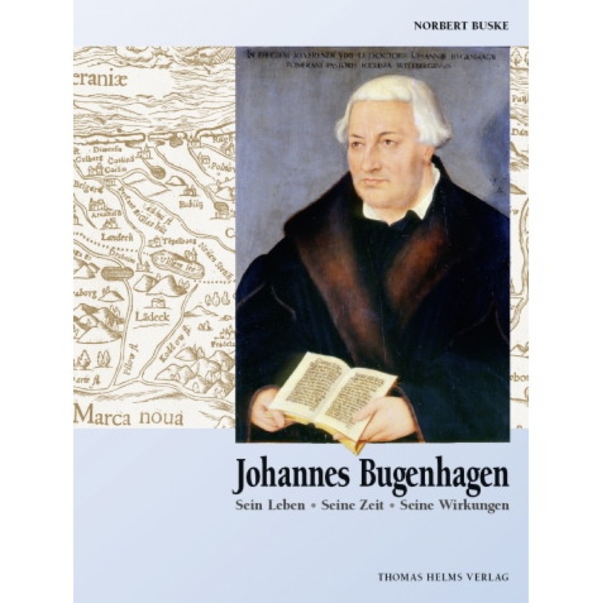 Johannes Bugenhagen Johannes Bugenhagen von Helms Thomas Verlag
