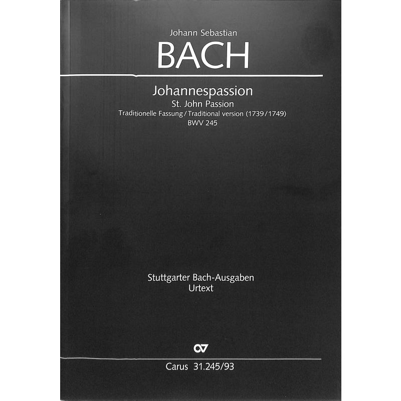 Johannes Passion BWV 245 Johannes Passion BWV 245