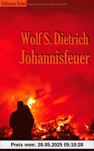 Johannisfeuer: Göttingen Krimi