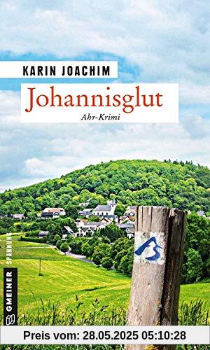 Johannisglut: Kriminalroman (Kriminalromane im GMEINER-Verlag)