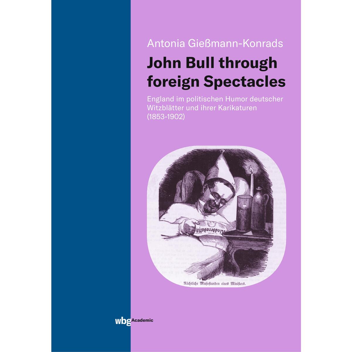 John Bull through foreign Spectacles John Bull through foreign Spectacles von wbg academic