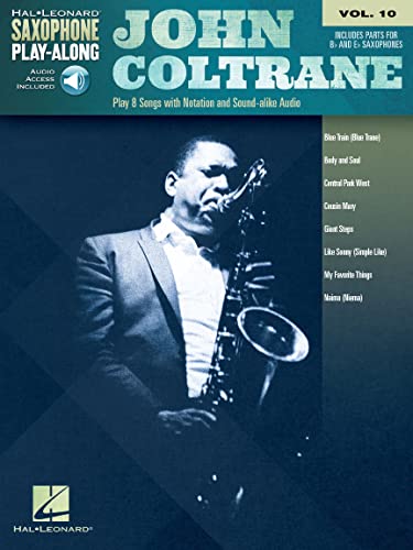 Saxophone Play-Along Volume 10: John Coltrane (Book/Online Audio): Includes Downloadable Audio (Saxophone Play-along, 10, Band 10)